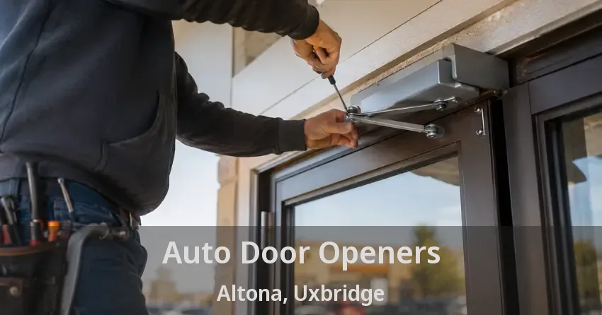 Auto Door Openers Altona, Uxbridge - ON