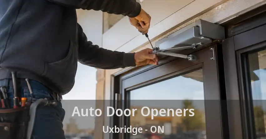 Auto Door Openers Uxbridge - ON