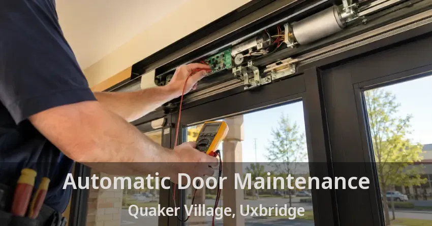 Automatic Door Maintenance Quaker Village, Uxbridge - ON