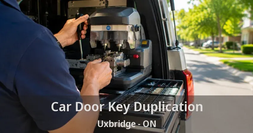 Car Door Key Duplication Uxbridge - ON