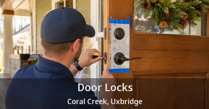 Door Locks Coral Creek, Uxbridge - ON