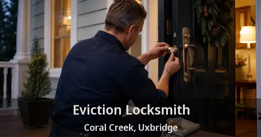 Eviction Locksmith Coral Creek, Uxbridge - ON